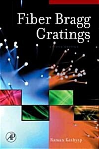 Fiber Bragg Gratings (Hardcover, 2)