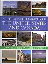 A Regional Geography of the United States and Canada: Cracks in the Empire (Hardcover)