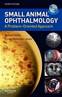 Small Animal Ophthalmology (Paperback, CD-ROM, 4th)