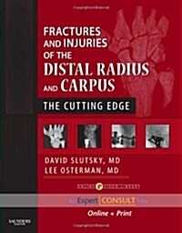 Fractures and Injuries of the Distal Radius and Carpus: The Cutting Edge [With Access Code] (Hardcover)