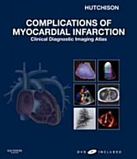 Complications of Myocardial Infarction: Clinical Diagnostic Imaging [With DVD] (Hardcover)