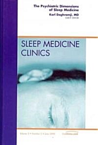 The Psychiatric Dimensions of Sleep Medicine (Hardcover, 1st)