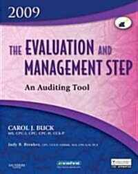 The Evaluation and Management Step 2009 (Paperback, 1st)