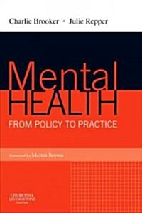 Mental Health : From Policy to Practice (Paperback)