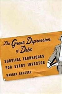 The Great Depression of Debt (Hardcover)