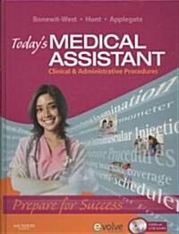 Todays Medical Assistant (Hardcover, 1st, PCK)