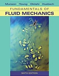 Fundamentals of Fluid Mechanics (Hardcover, 6th)
