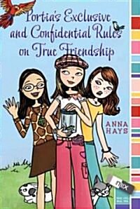 Portias Exclusive and Confidential Rules on True Friendship (Paperback)