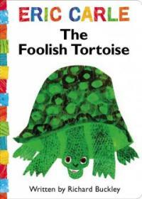 The Foolish Tortoise (Board Books)