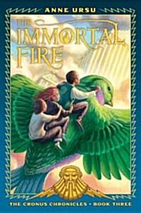 The Immortal Fire (Hardcover)