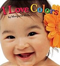 I Love Colors (Board Books)