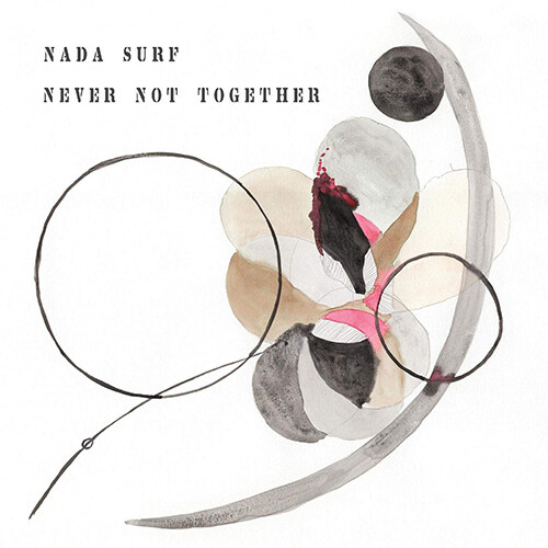 [수입] Nada Surf - Never Not Together (Indie Exclusive) [그레이 LP]