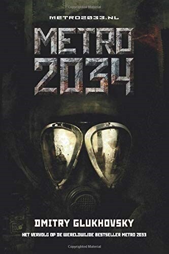 Metro 2034 (Paperback, 2, Tweede Editie)