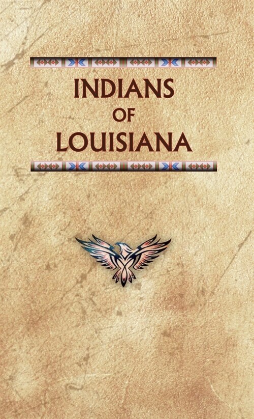 Indians of Louisiana (Hardcover)