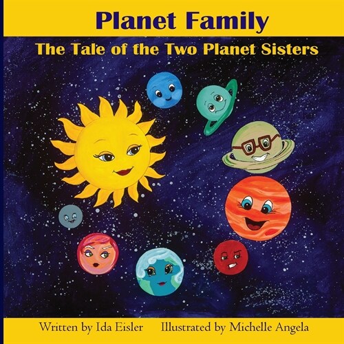 Planet Family: The Tale of the Two Planet Sisters (Paperback, 2)