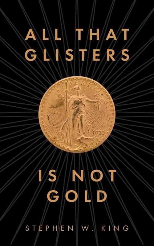 All That Glisters Is Not Gold (Paperback)