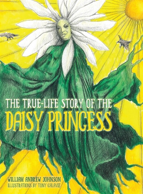 The True Life Story of the Daisy Princess (Hardcover)