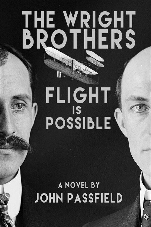 The Wright Brothers: Flight is Possible (Paperback)