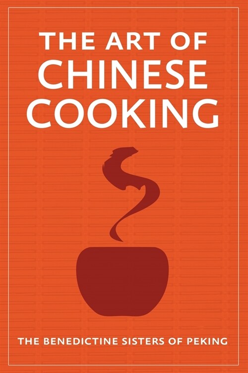 The Art of Chinese Cooking (Paperback)