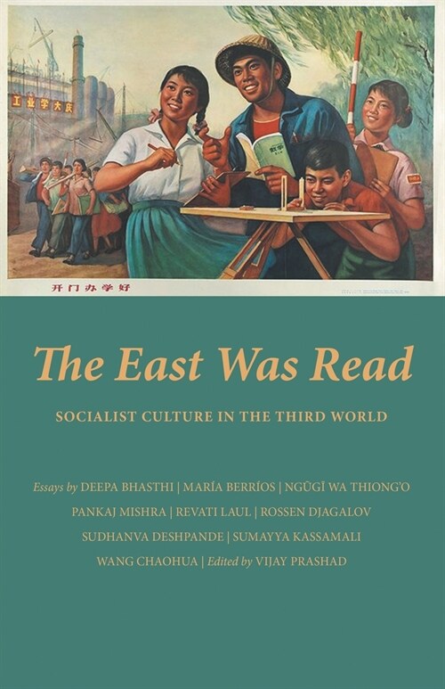 The East Was Read: Socialist Culture in the Third World (Paperback)