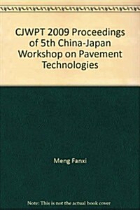 第五屆中日铺面技術(5CJWPT)論文集(英文版) (第1版, 平裝)