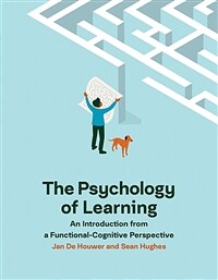 The psychology of learning : an introduction from a functional-cognitive perspective