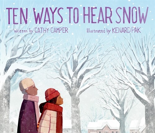 Ten Ways to Hear Snow (Hardcover)