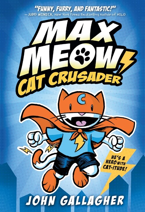 Max Meow Book 1: Cat Crusader: (A Graphic Novel) (Library Binding)