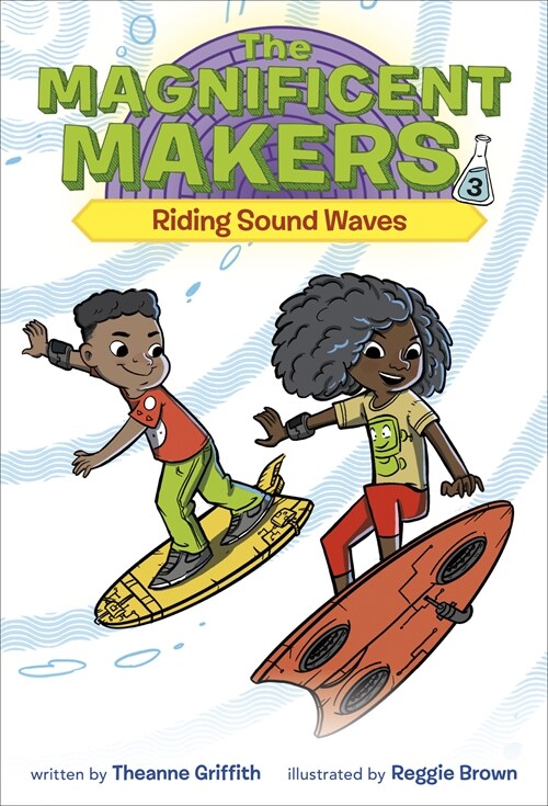 [중고] The Magnificent Makers #3: Riding Sound Waves (Paperback)