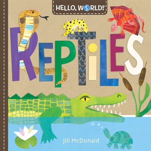 Hello, World! Reptiles (Board Books)