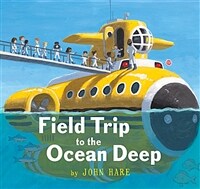 Field Trip to the Ocean Deep (Hardcover)