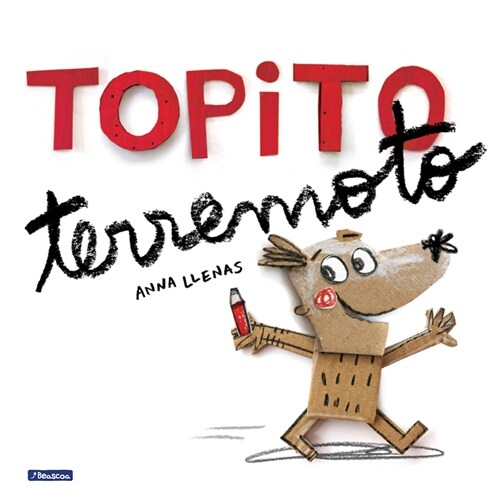 Topito Terremoto / Little Mole Quake (Hardcover)