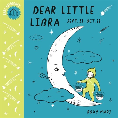 Baby Astrology: Dear Little Libra (Board Books)