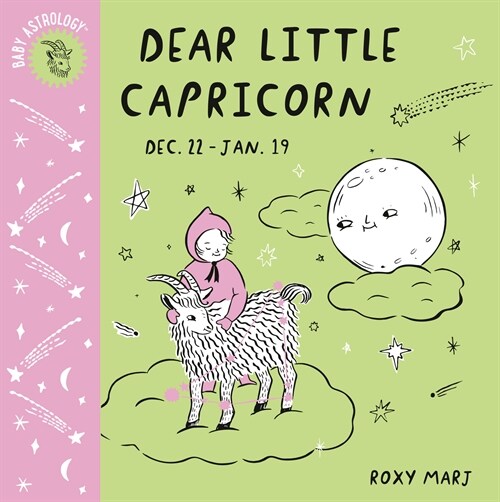 Baby Astrology: Dear Little Capricorn (Board Books)