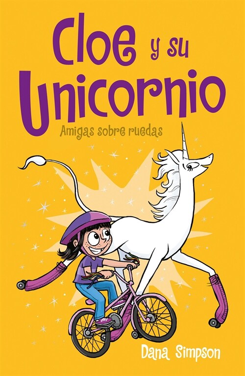 Amigas Sobre Ruedas / Unicorn on a Roll (Paperback)