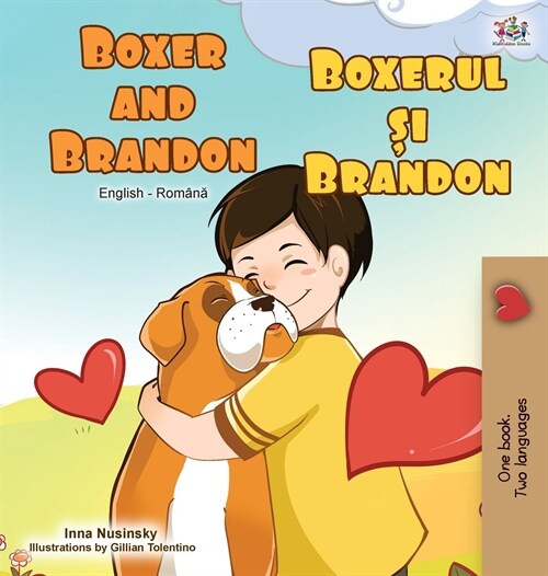 Boxer and Brandon (English Romanian Bilingual Book) (Hardcover)