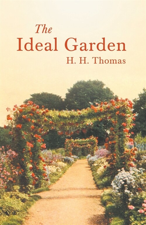 The Ideal Garden (Paperback)