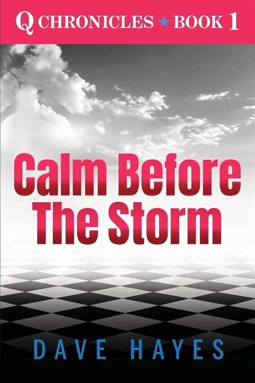 Calm Before The Storm (Paperback)