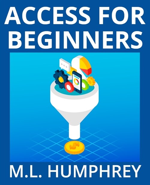 Access for Beginners (Paperback)