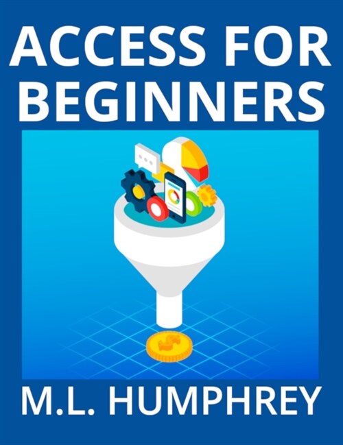 Access for Beginners (Hardcover)