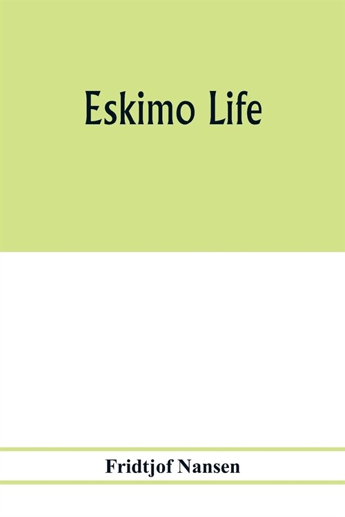 Eskimo life (Paperback)