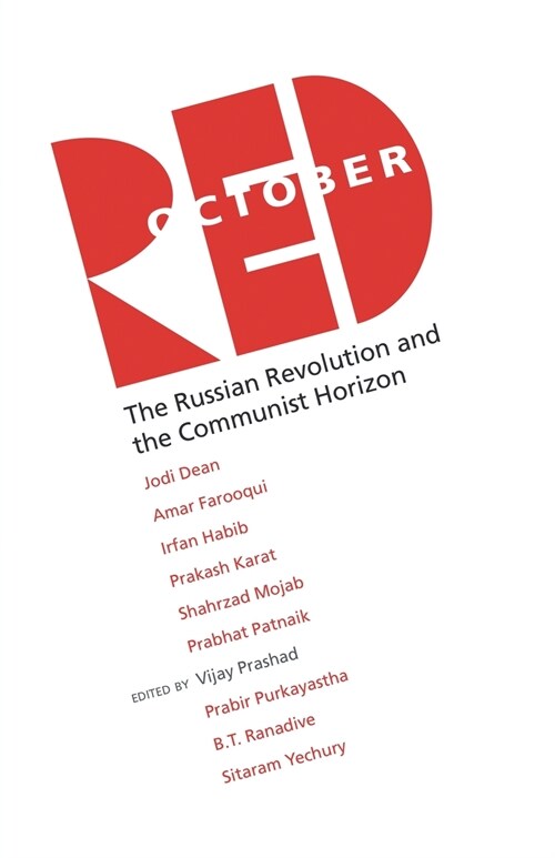 Red October: The Russian Revolution and the Communist Horizon (Paperback)