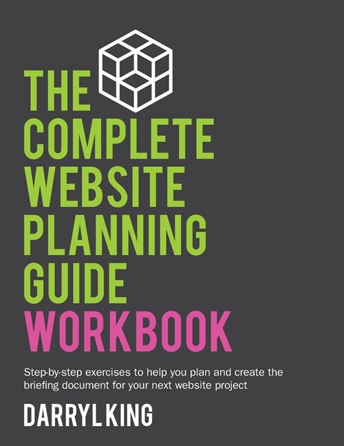 The Complete Website Planning Guide Workbook (Hardcover)