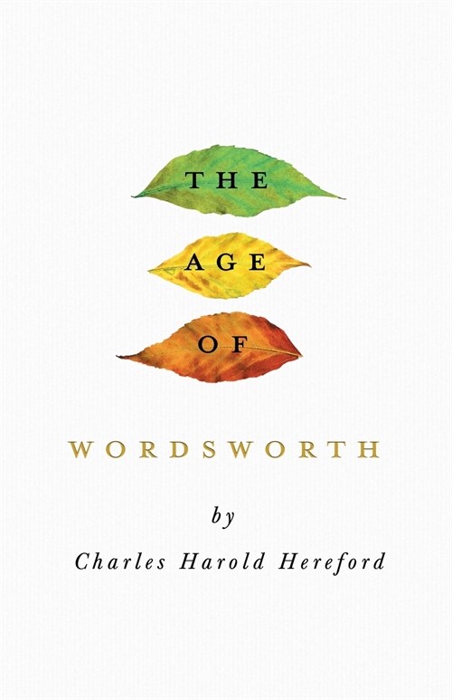 The Age of Wordsworth (Paperback)
