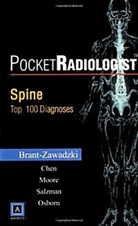 袖珍放射专家:脊椎的100個主要诊斷(英文版) (第1版, 平裝)
