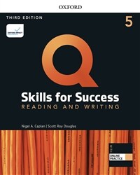 Q : Skills for Success Reading and Writing 5 : Student Book (3rd Edition)