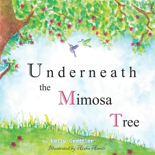 Underneath the Mimosa Tree: second edition (Paperback)