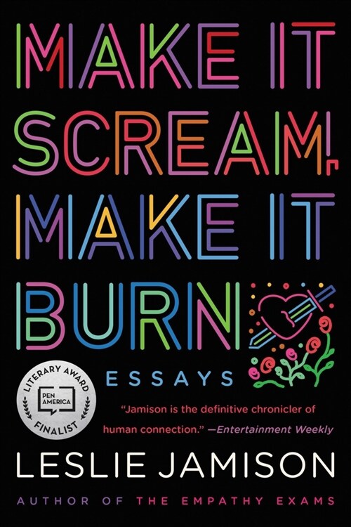 Make It Scream, Make It Burn: Essays (Paperback)