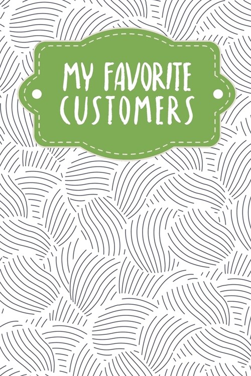 My Favourite Customers: Notebook to complete for recording conversations with (new) customers - Design: Abstract mussels (Paperback)