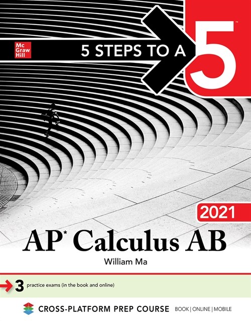 5 Steps to a 5: AP Calculus AB 2021 (Paperback)